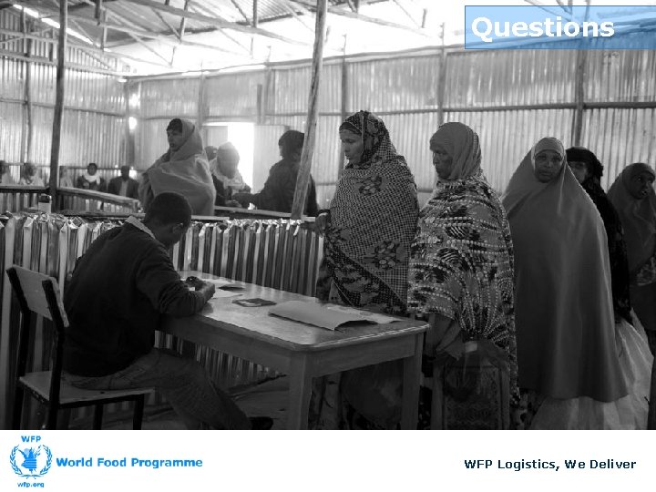 Questions WFP Logistics, We Deliver 