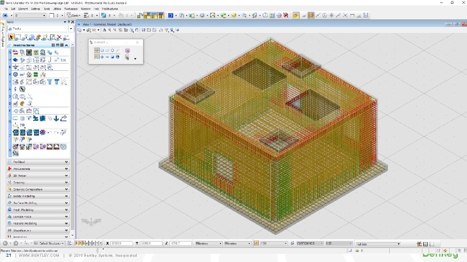 21 | WWW. BENTLEY. COM | © 2016 Bentley Systems, Incorporated 