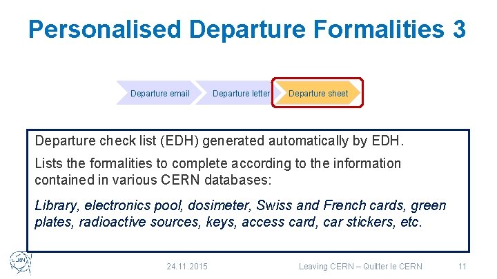 Personalised Departure Formalities 3 Departure email Departure letter Departure sheet Departure check list (EDH)