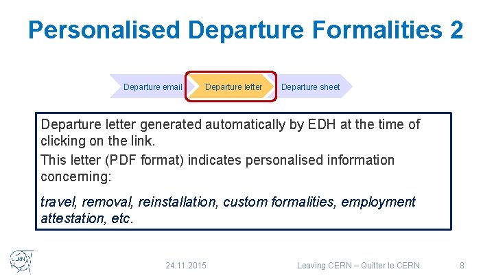 Personalised Departure Formalities 2 Departure email Departure letter Departure sheet Departure letter generated automatically