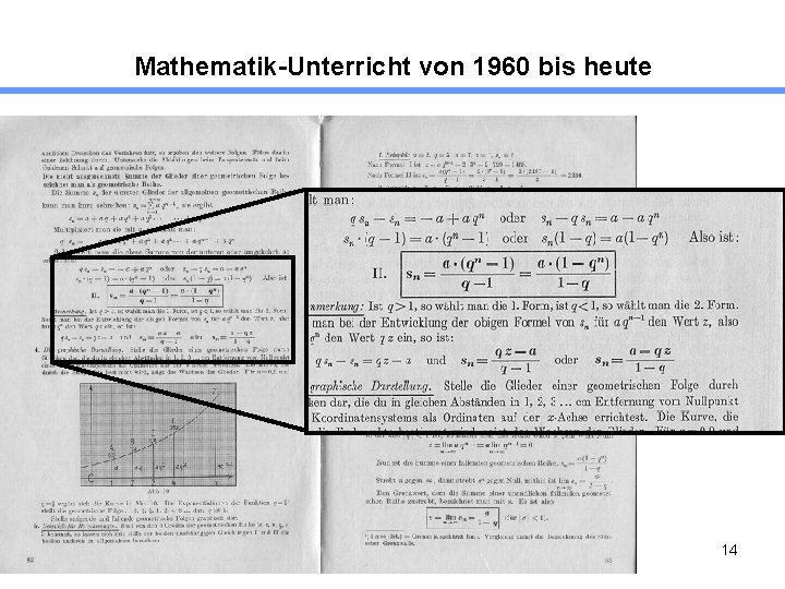Mathematik-Unterricht von 1960 bis heute 14 