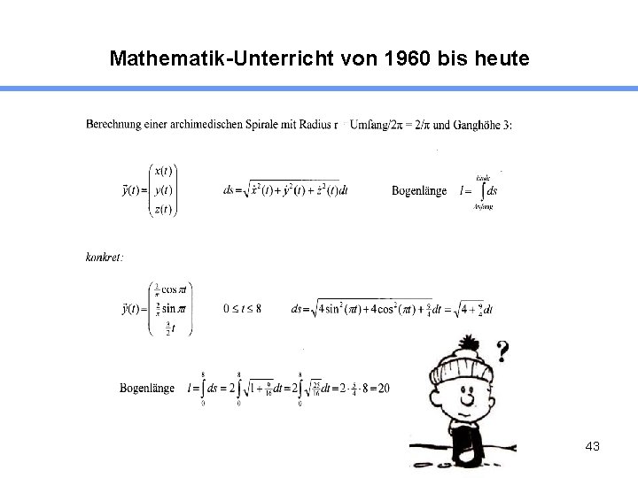 Mathematik-Unterricht von 1960 bis heute 43 