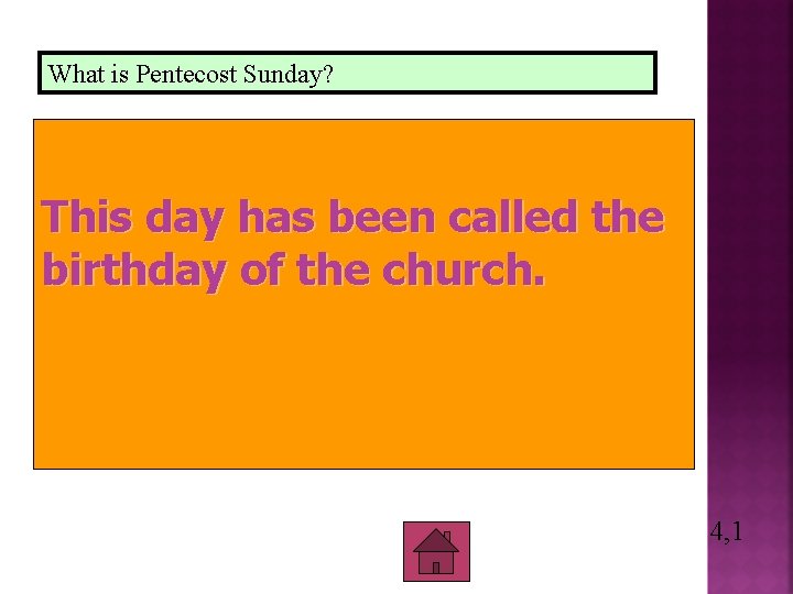 What is Pentecost Sunday? This day has been called the birthday of the church. What is Pentecost Sunday? This day has been called the birthday of the church.