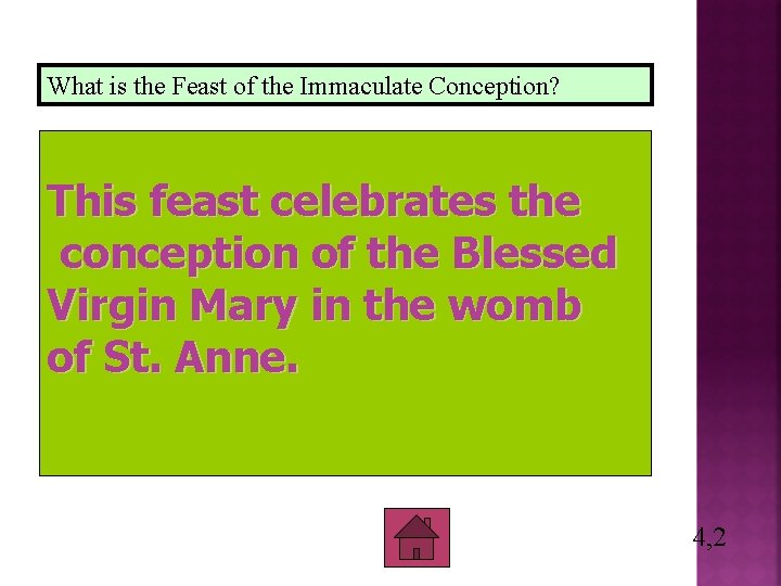 What is the Feast of the Immaculate Conception? This feast celebrates the conception of