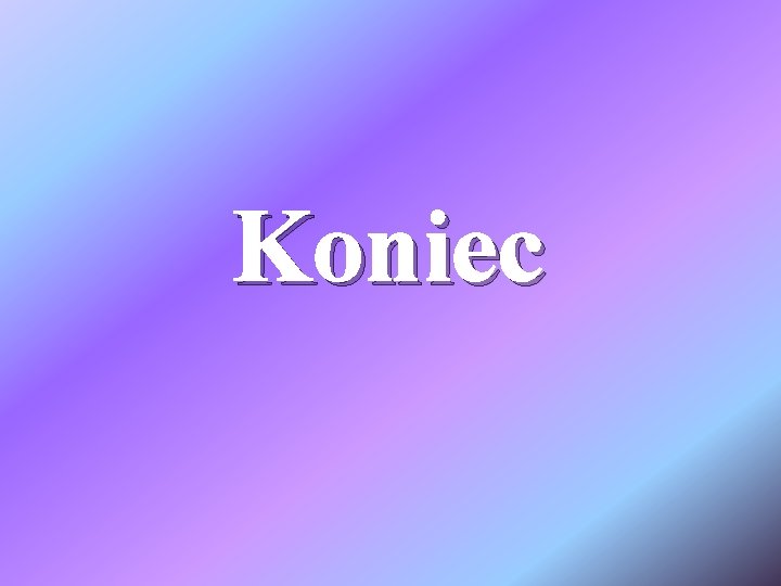 Koniec 