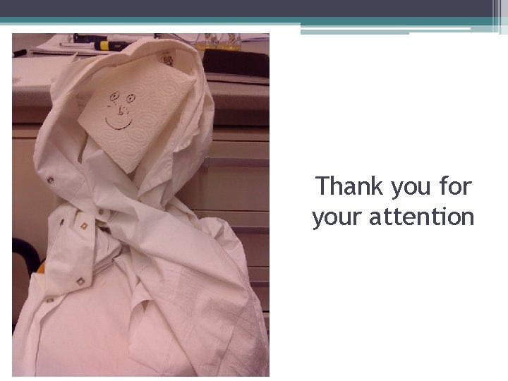 Thank you for your attention 