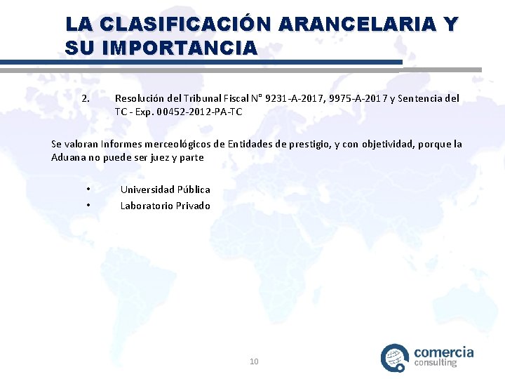 LA CLASIFICACIÓN ARANCELARIA Y SU IMPORTANCIA 2. Resolución del Tribunal Fiscal N° 9231 -A-2017,
