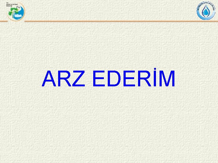 ARZ EDERİM 