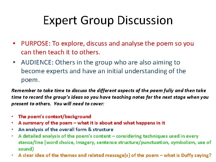 Expert Group Discussion • PURPOSE: To explore, discuss and analyse the poem so you