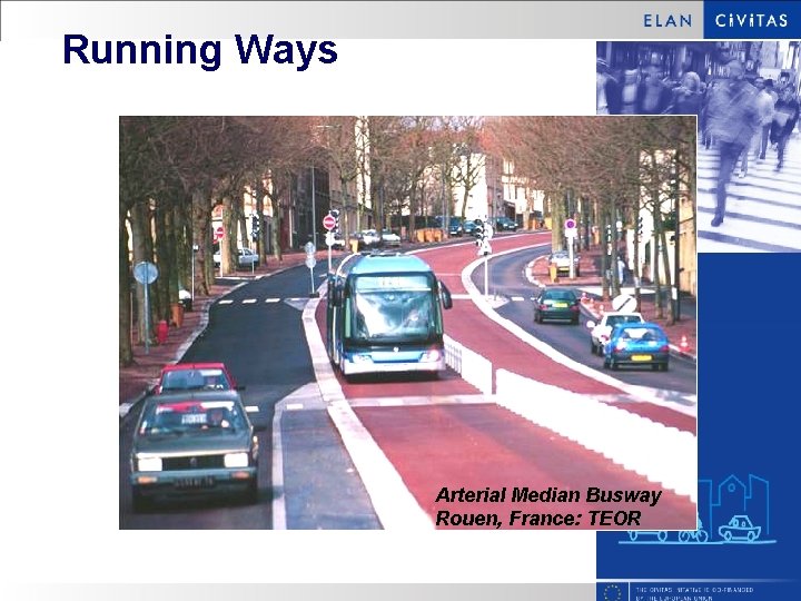 Running Ways Arterial Median Busway Rouen, France: TEOR 