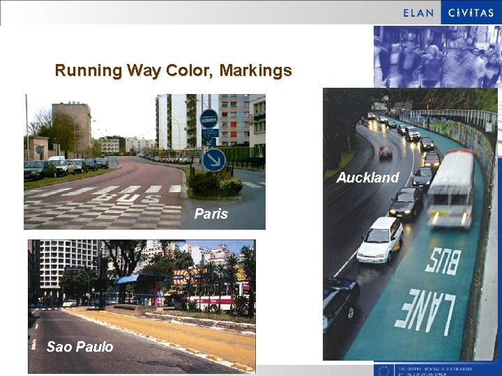 Running Way Color, Markings Auckland Paris Sao Paulo 