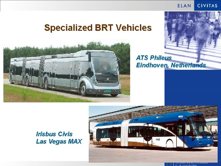 Specialized BRT Vehicles ATS Phileus Eindhoven, Netherlands Irisbus Civis Las Vegas MAX 