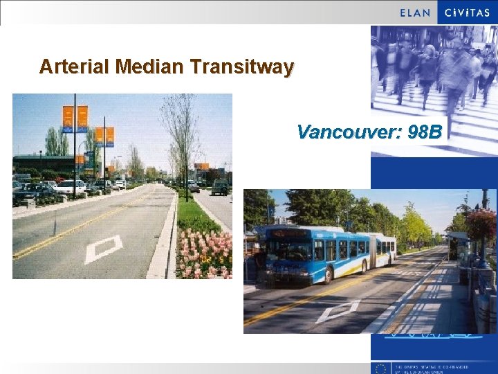 Arterial Median Transitway Vancouver: 98 B 