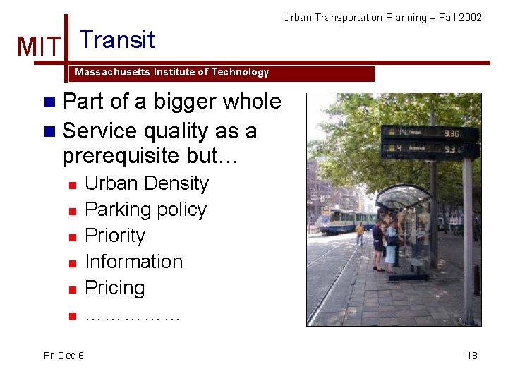 Urban Transportation Planning – Fall 2002 MIT Transit Massachusetts Institute of Technology n Part