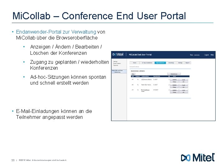 Mi. Collab – Conference End User Portal • Endanwender-Portal zur Verwaltung von Mi. Collab