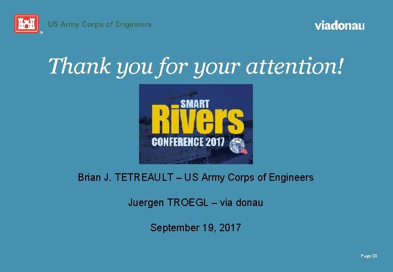 Thank you for your attention! Brian J. TETREAULT – US Army Corps of Engineers