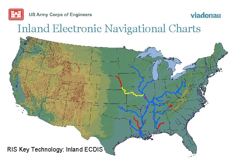 Inland Electronic Navigational Charts RIS Key Technology: Inland ECDIS 