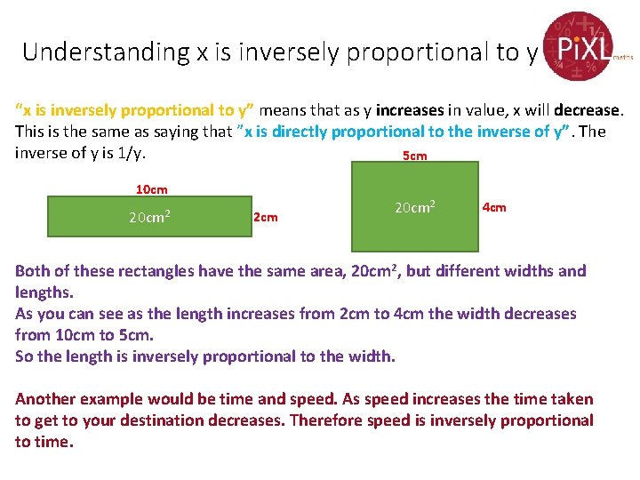 Understanding x is inversely proportional to y “x is inversely proportional to y” means