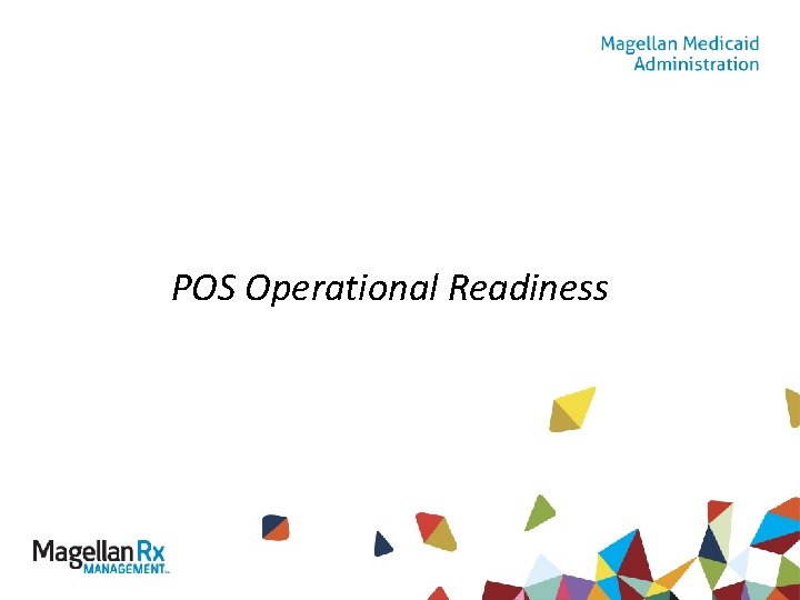 POS Operational Readiness 