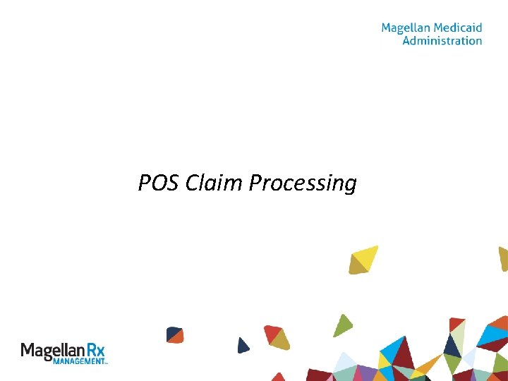 POS Claim Processing 