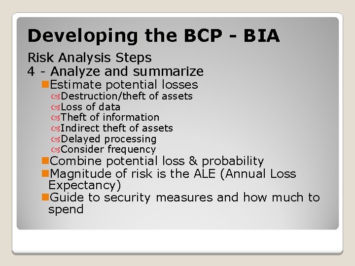 Developing the BCP - BIA Risk Analysis Steps 4 - Analyze and summarize n.