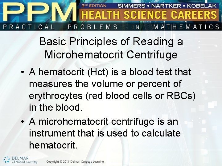 Basic Principles of Reading a Microhematocrit Centrifuge • A hematocrit (Hct) is a blood Basic Principles of Reading a Microhematocrit Centrifuge • A hematocrit (Hct) is a blood