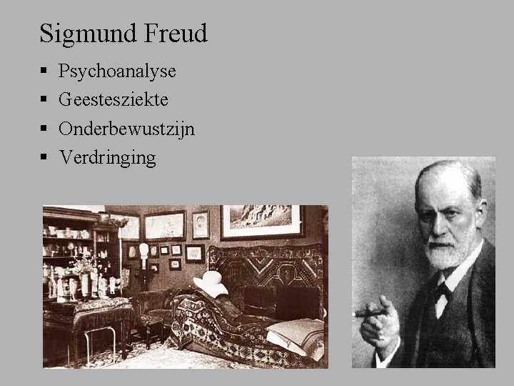 Sigmund Freud § § Psychoanalyse Geestesziekte Onderbewustzijn Verdringing 