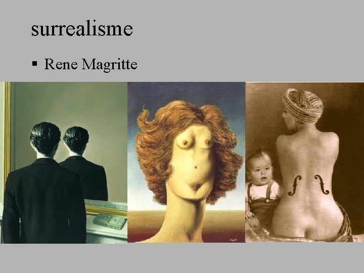 surrealisme § Rene Magritte 