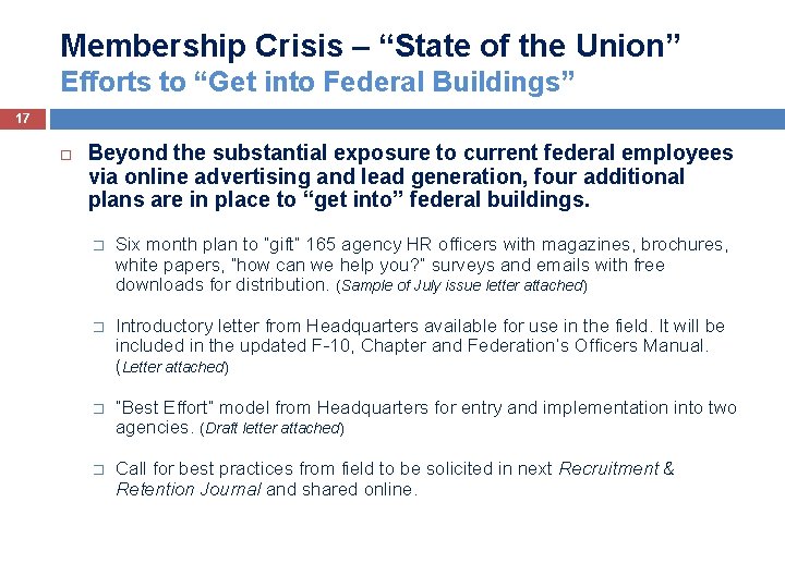 Membership Crisis – “State of the Union” Efforts to “Get into Federal Buildings” 17