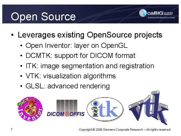 Open Source • Leverages existing Open. Source projects • • • 7 Open Inventor: