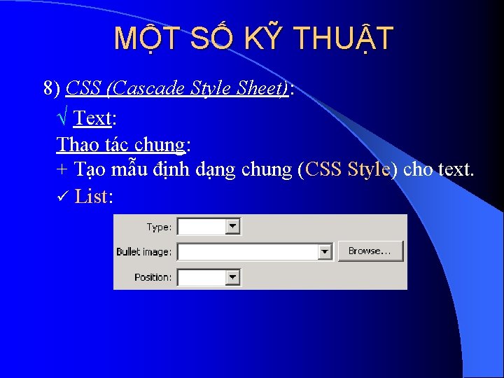 MỘT SỐ KỸ THUẬT 8) CSS (Cascade Style Sheet): Text: Thao tác chung: +