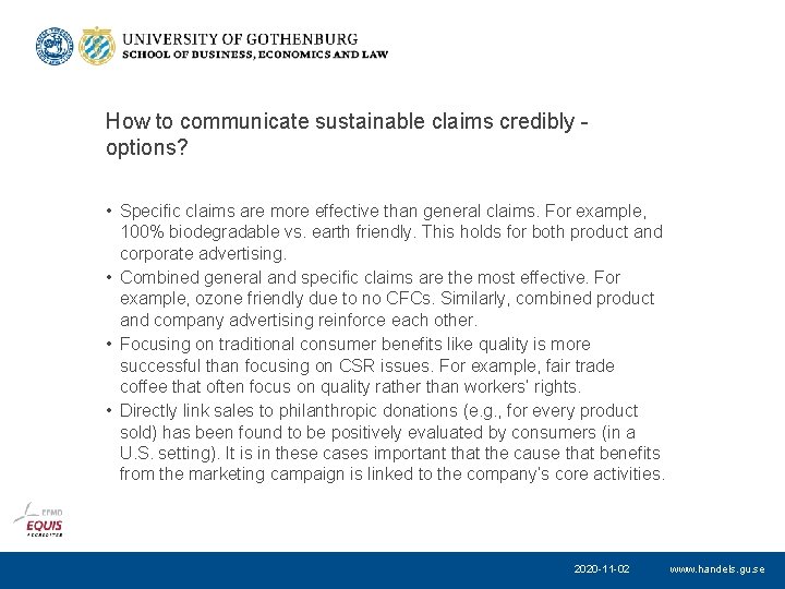 How to communicate sustainable claims credibly options? • Specific claims are more effective than