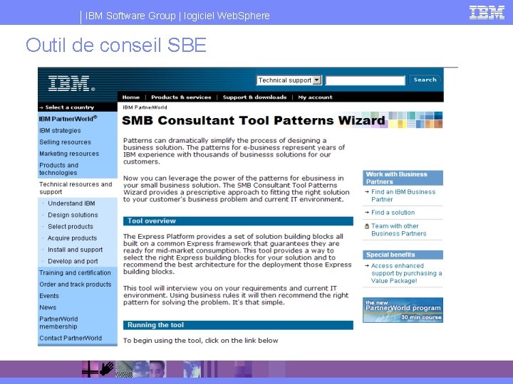 IBM Software Group | logiciel Web. Sphere Outil de conseil SBE 