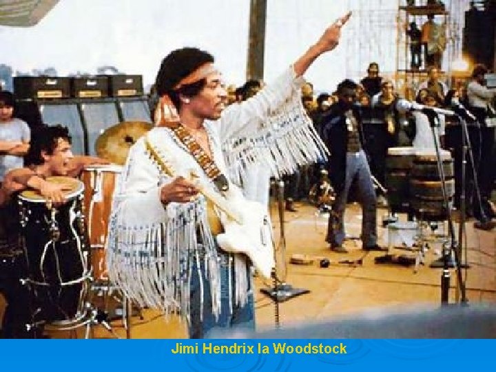 Jimi Hendrix la Woodstock 