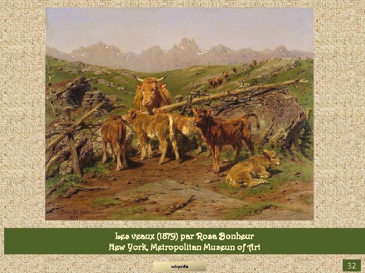 Les veaux (1879) par Rosa Bonheur New York, Metropolitan Museun of Art wikipédia 32