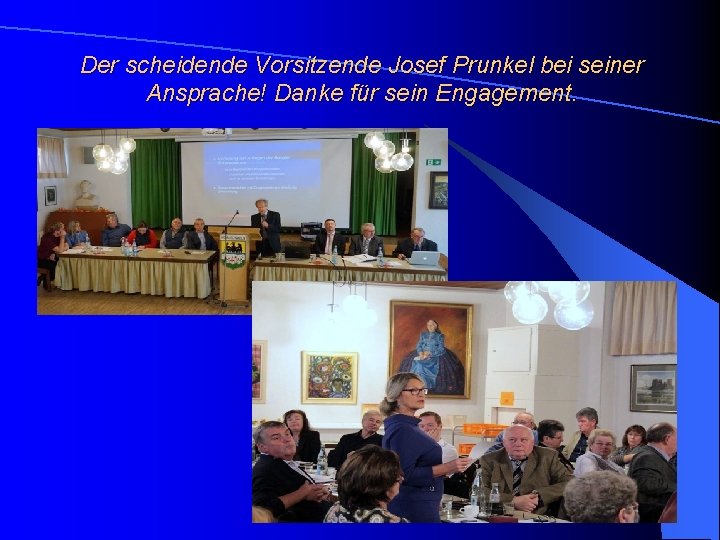 Der scheidende Vorsitzende Josef Prunkel bei seiner Ansprache! Danke für sein Engagement. 