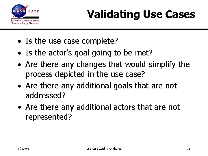 Validating Use Cases · Is the use case complete? · Is the actor’s goal