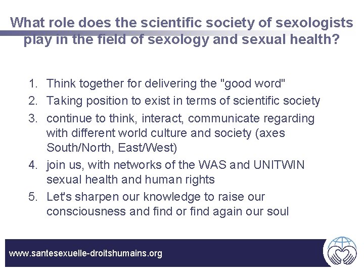 What role does the scientific society of sexologists play in the field of sexology