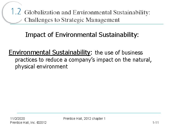 Impact of Environmental Sustainability: the use of business practices to reduce a company’s impact