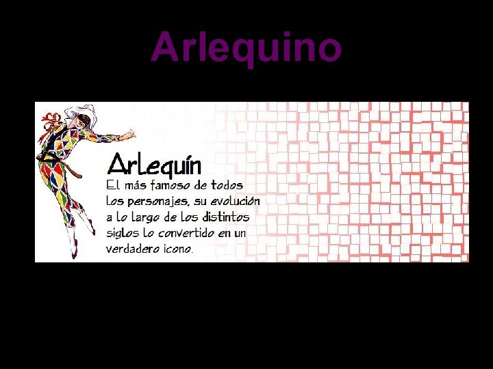 Arlequino 