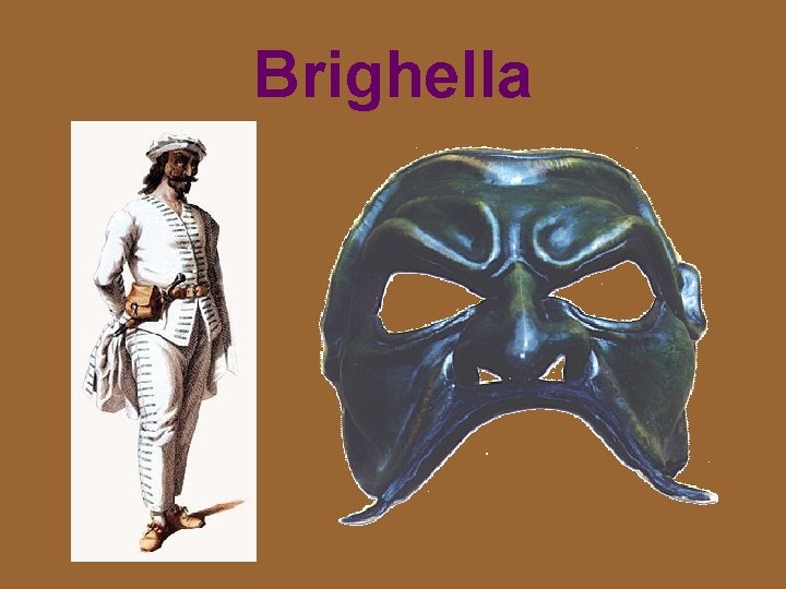 Brighella 