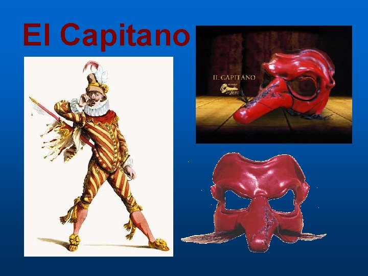 El Capitano 