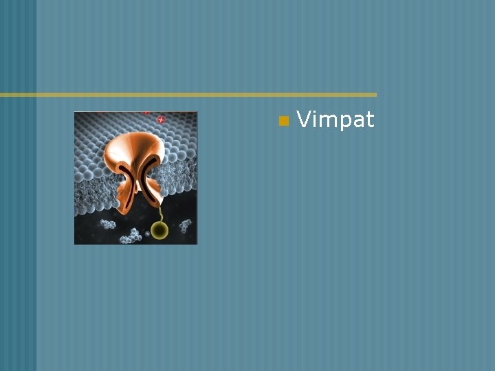 n Vimpat 