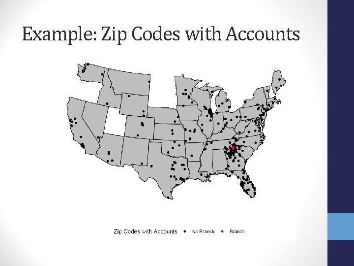 Example: Zip Codes with Accounts 