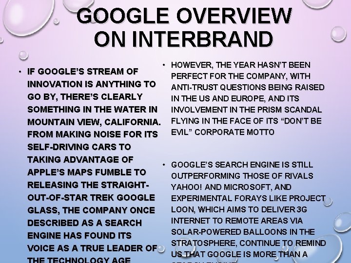 GOOGLE OVERVIEW ON INTERBRAND • HOWEVER, THE YEAR HASN’T BEEN • IF GOOGLE’S STREAM