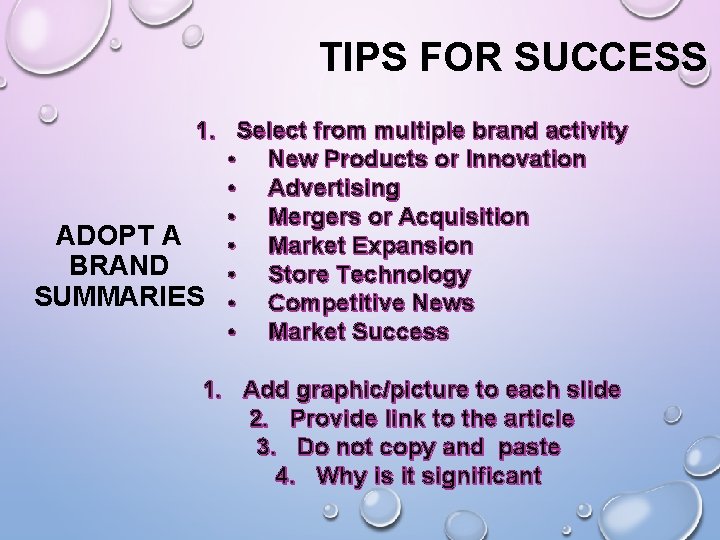  TIPS FOR SUCCESS 1. Select from multiple brand activity • New Products or