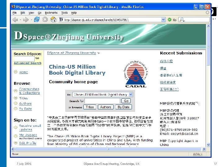 7 July 2005 DSpace User Group Meeting, Cambridge, UK 17 