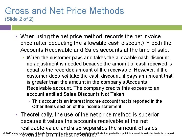 Gross and Net Price Methods (Slide 2 of 2) • When using the net