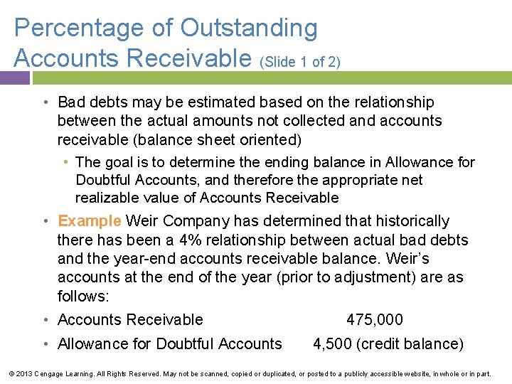 Percentage of Outstanding Accounts Receivable (Slide 1 of 2) • Bad debts may be