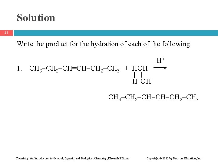 Solution 41 Write the product for the hydration of each of the following. 1.